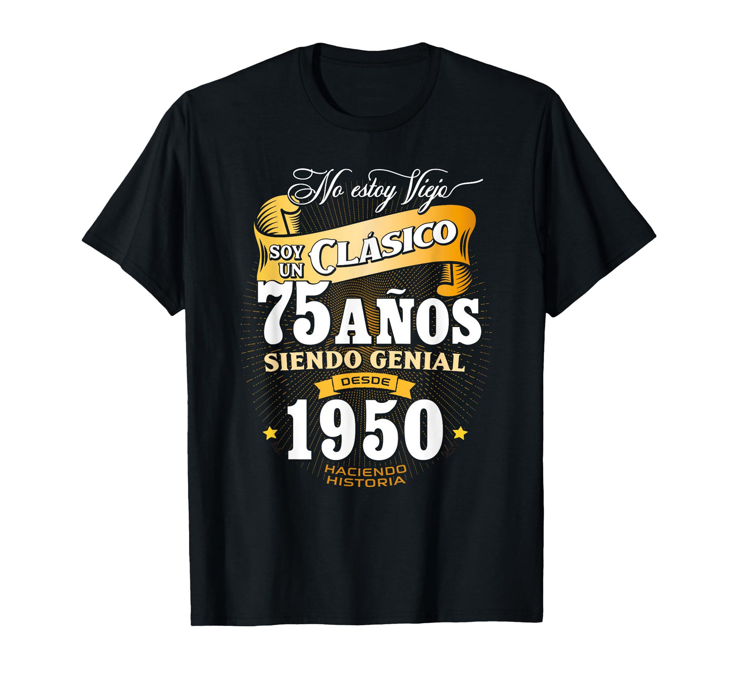 75th Birthday gift for Men in Spanish Regalo cumpleanos 75 T-Shirt