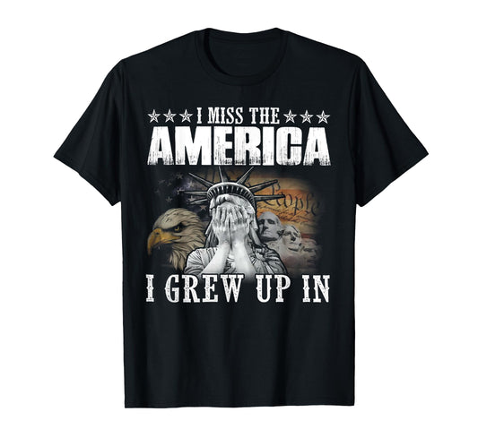 I Miss The America I Grew Up In T-Shirt