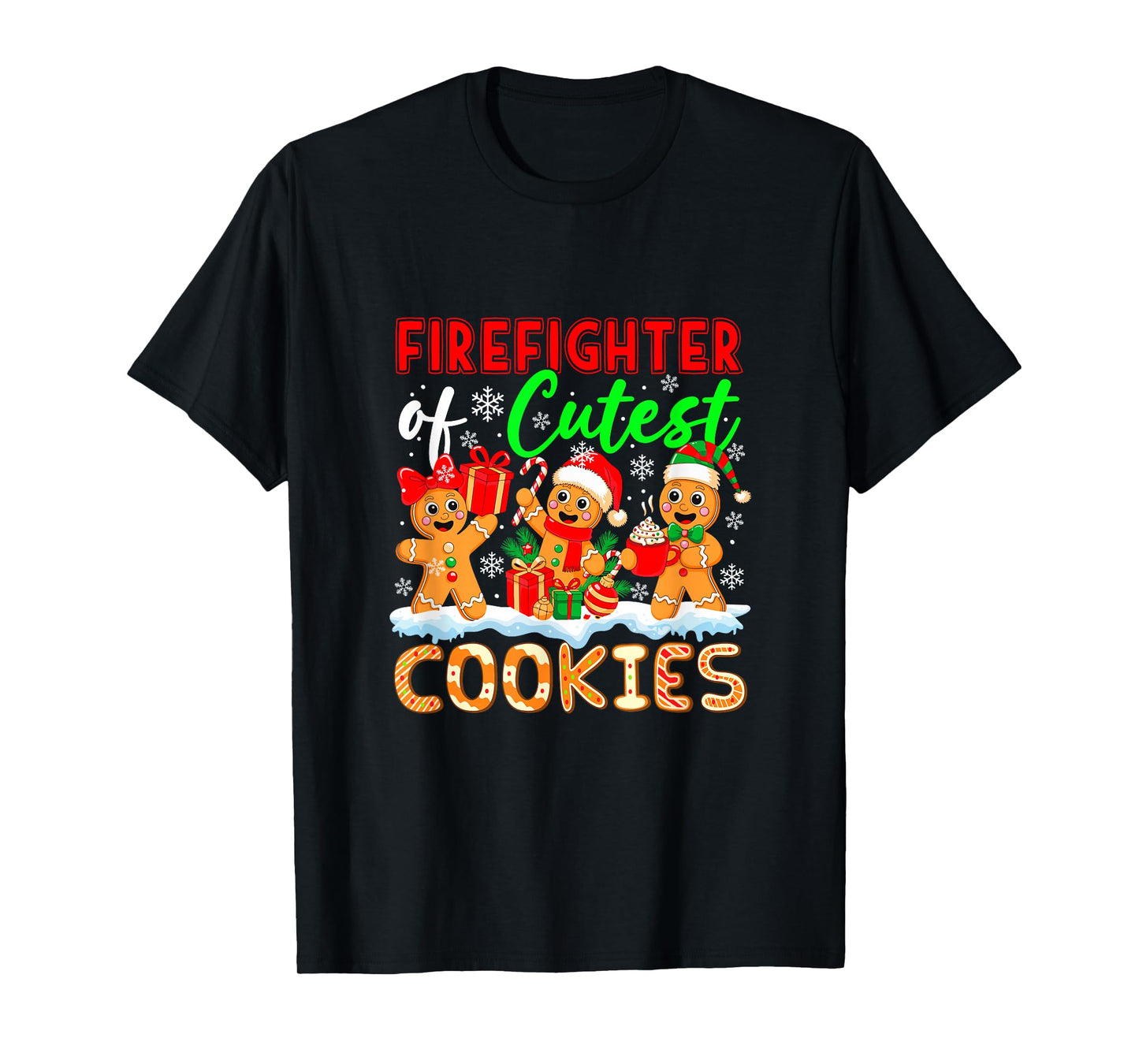 Firefighter of Cutest Cookies Gingerbreads Xmas Job Team T-Shirt
