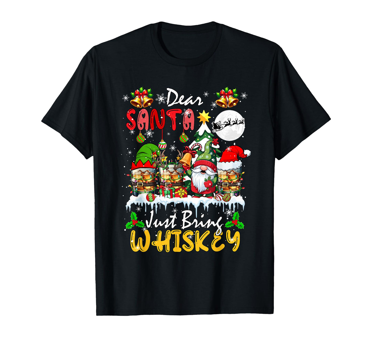 Just Bring Whiskey Christmas Three Santa Elf Whiskey Glasses T-Shirt