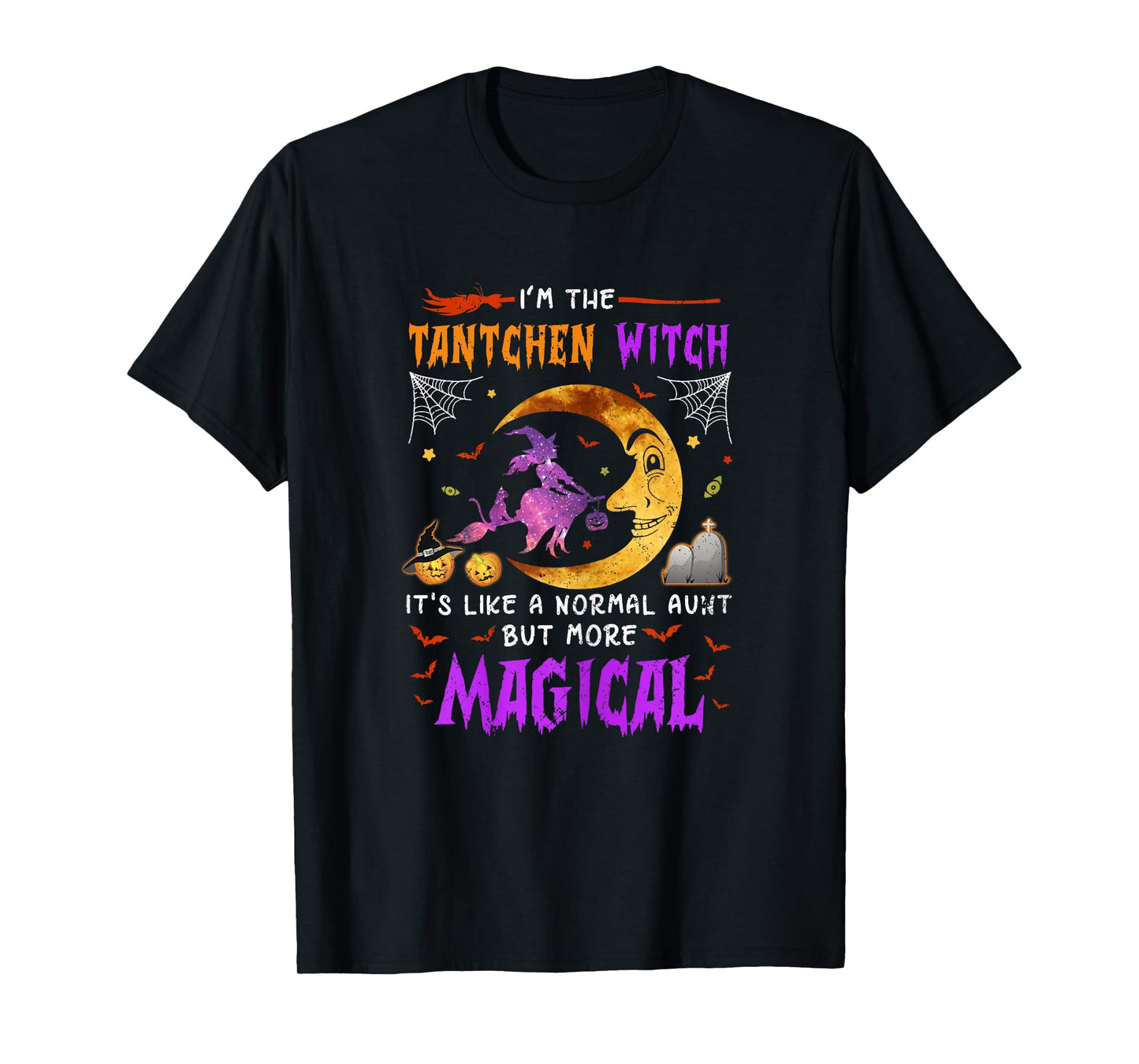 I'm Tantchen Witch German Aunt Magical Halloween T-Shirt