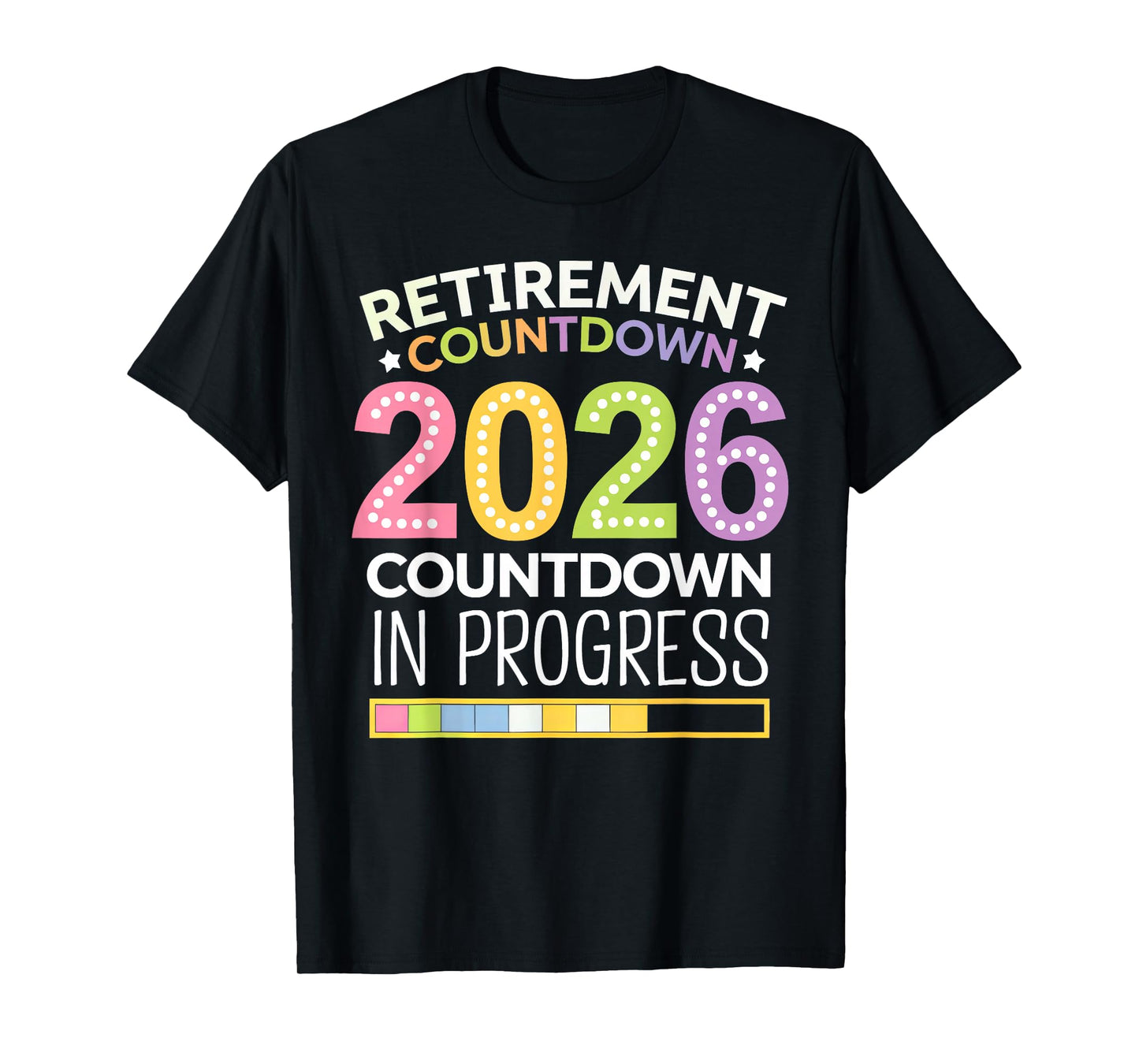 Retirement Class Of 2026 Teacher Countdown Loading Teacher T-Shirt