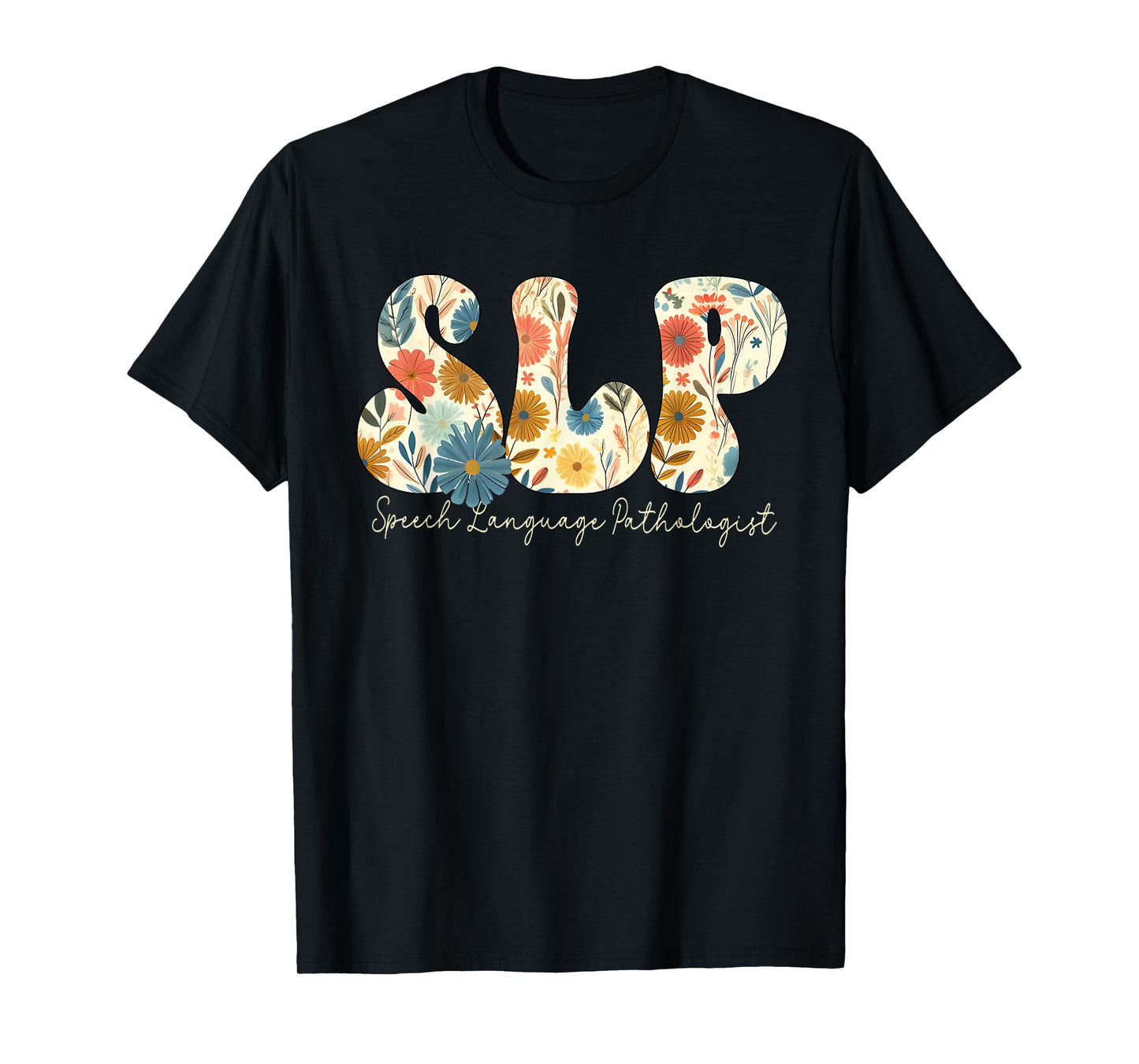 Vintage Floral SLP Speech Therapy Retro SLP OT PT Team T-Shirt