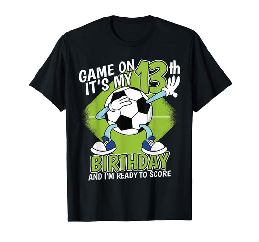 13 Year Old Soccer Player Boy 13th Birthday Soccer Theme T-Shirt