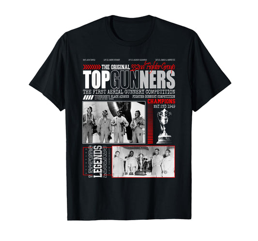 Tuskegee's Top Gunnery 1949 Black Airmen 332nd Fighter Group T-Shirt