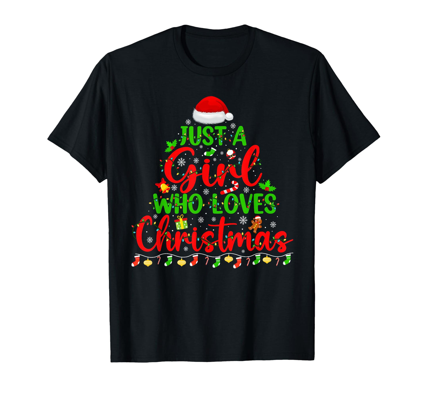 Just A Girl Who Loves Christmas Funny Xmas Family Women Kids T-Shirt