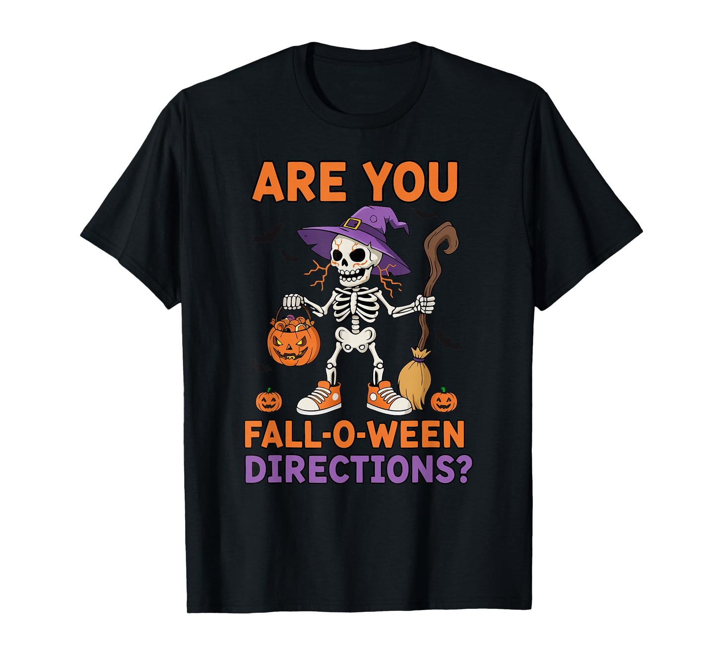 are You Fall-O-Ween Directions Skeleton Halloween Teacher T-Shirt