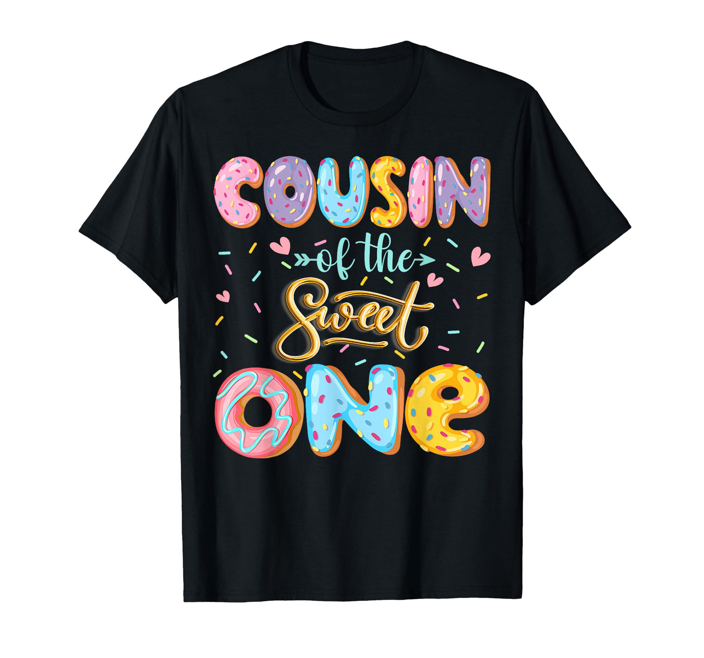 Cousin Of The Sweet One 1St Birthday Girl Donut Lover T-Shirt