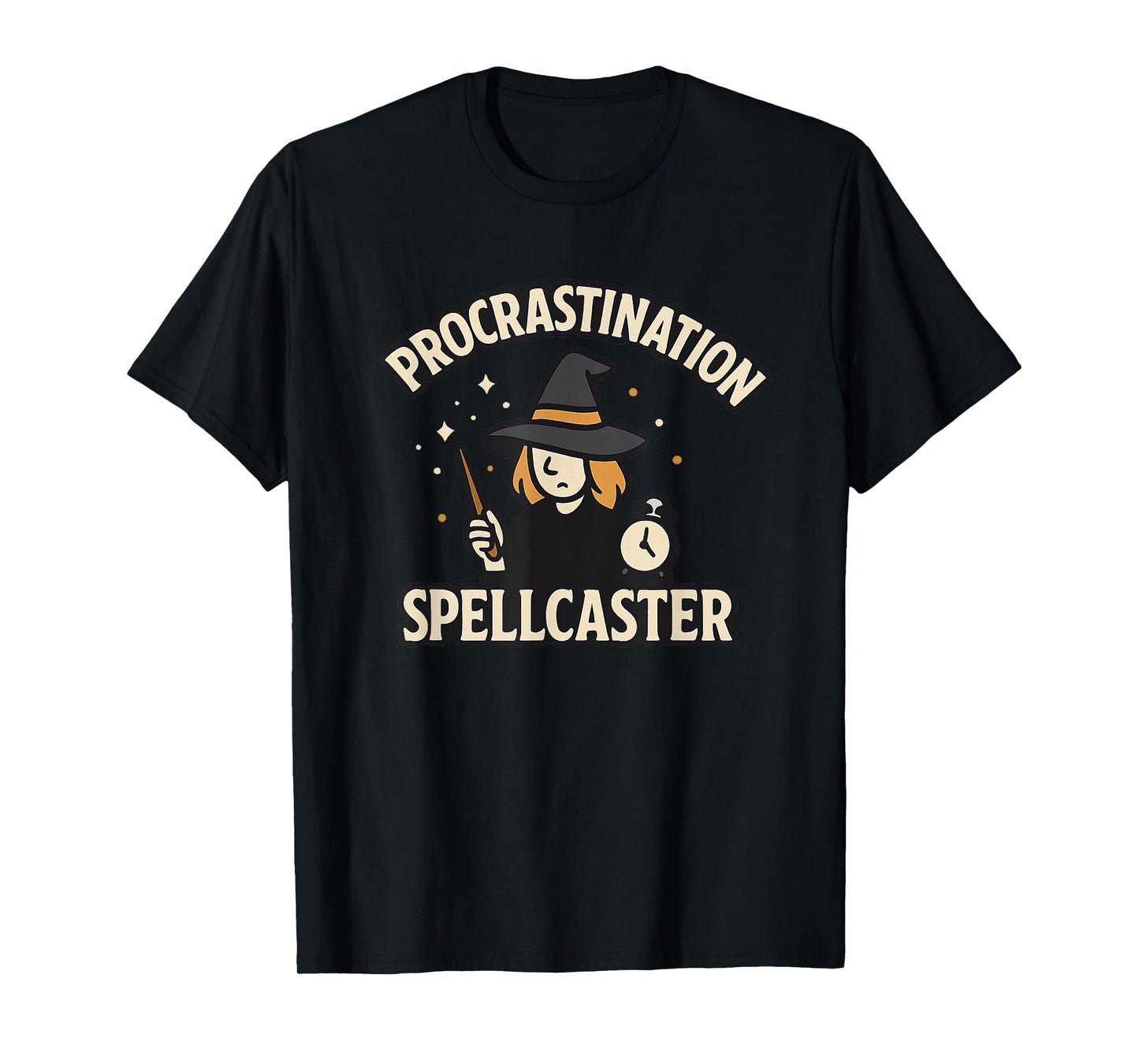 Procrastination Spellcaster Funny Witch Humor Lazy Magic T-Shirt