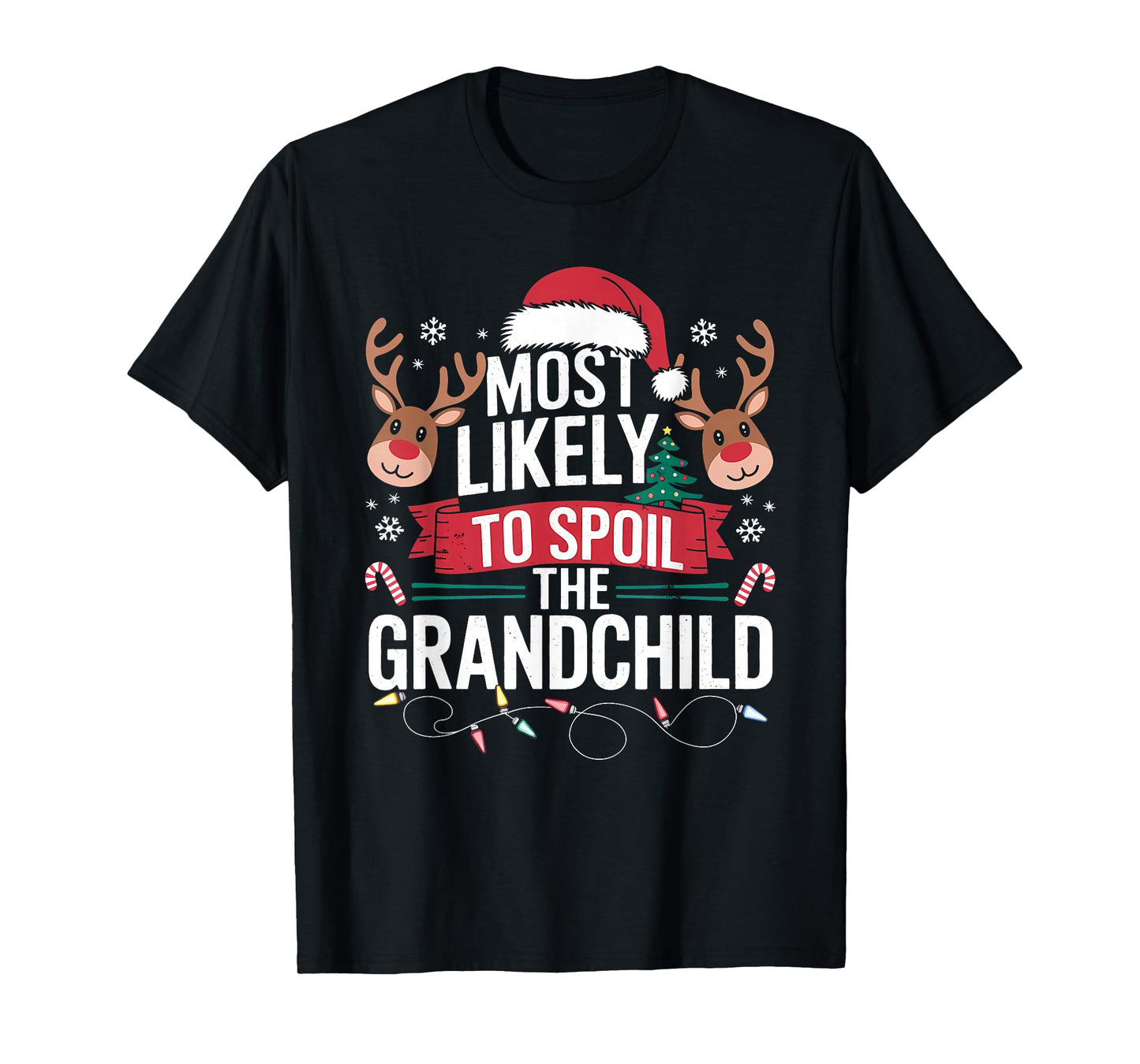 Christmas Party Most Likely to Spoil The Grandchild T-Shirt