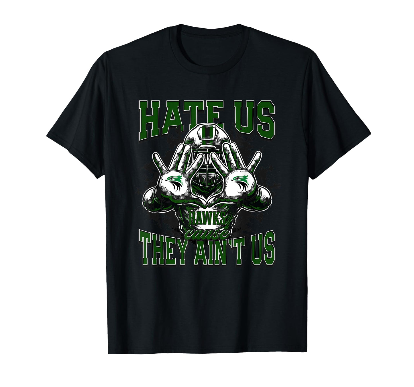 North Lenoir Hawks Logo Hate Us Cause They Ain't HS T-Shirt