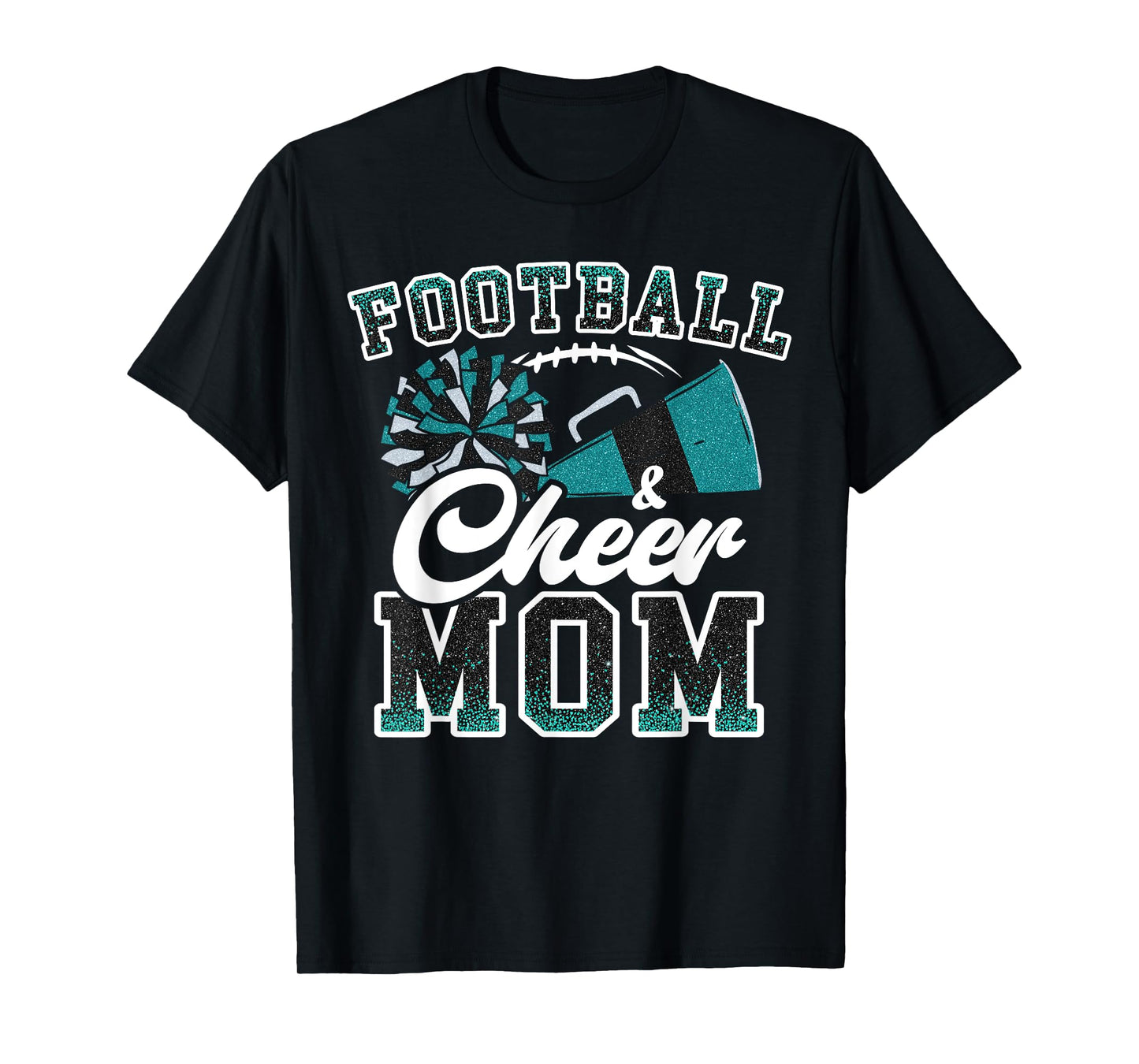 Loud Proud Football & Cheer Mom Cheerleader Mom Teal Blue T-Shirt