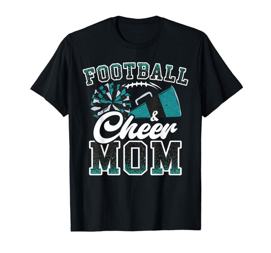 Loud Proud Football & Cheer Mom Cheerleader Mom Teal Blue T-Shirt