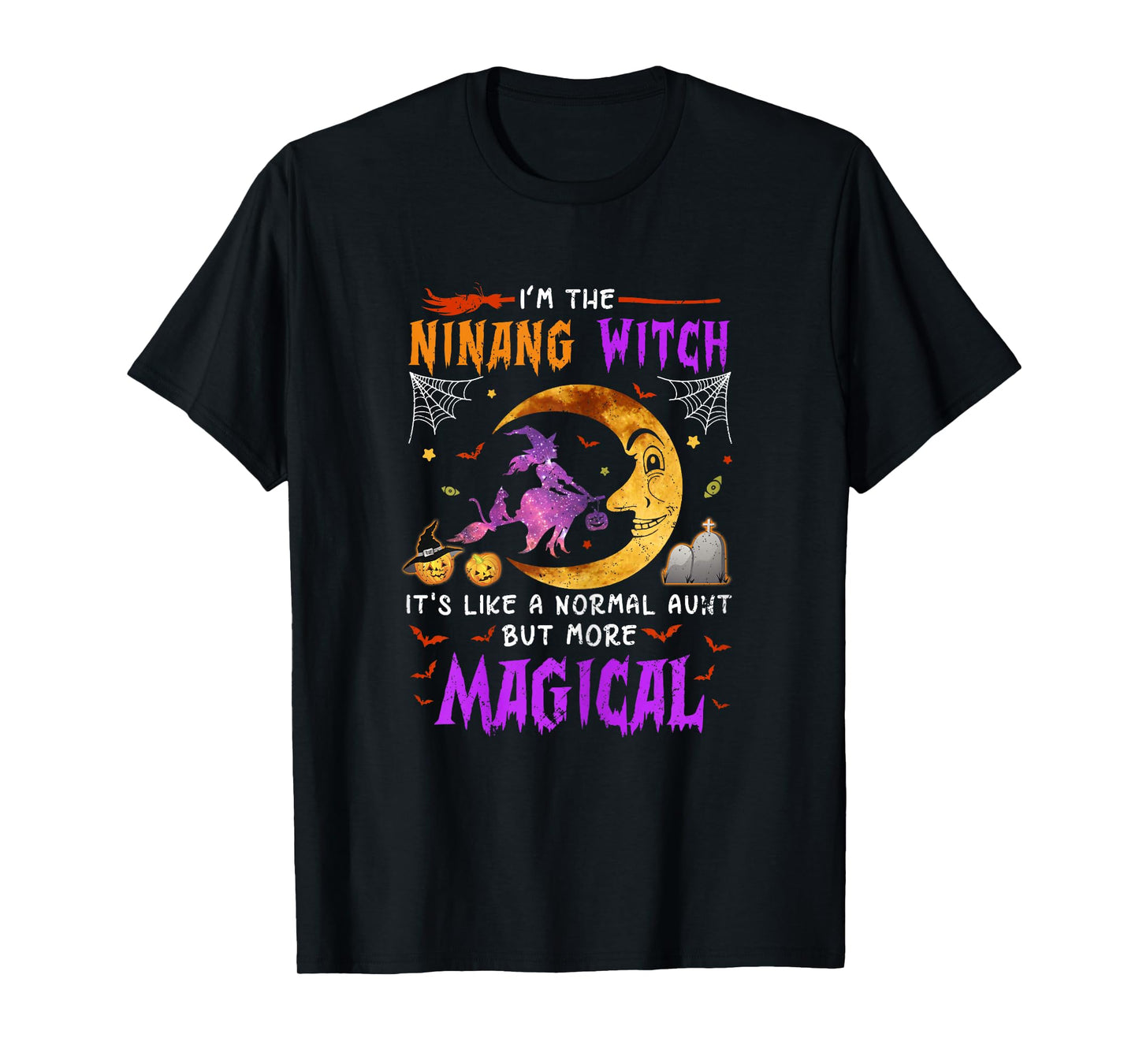 I'm Ninang Witch Filipino Aunt Magical Halloween T-Shirt
