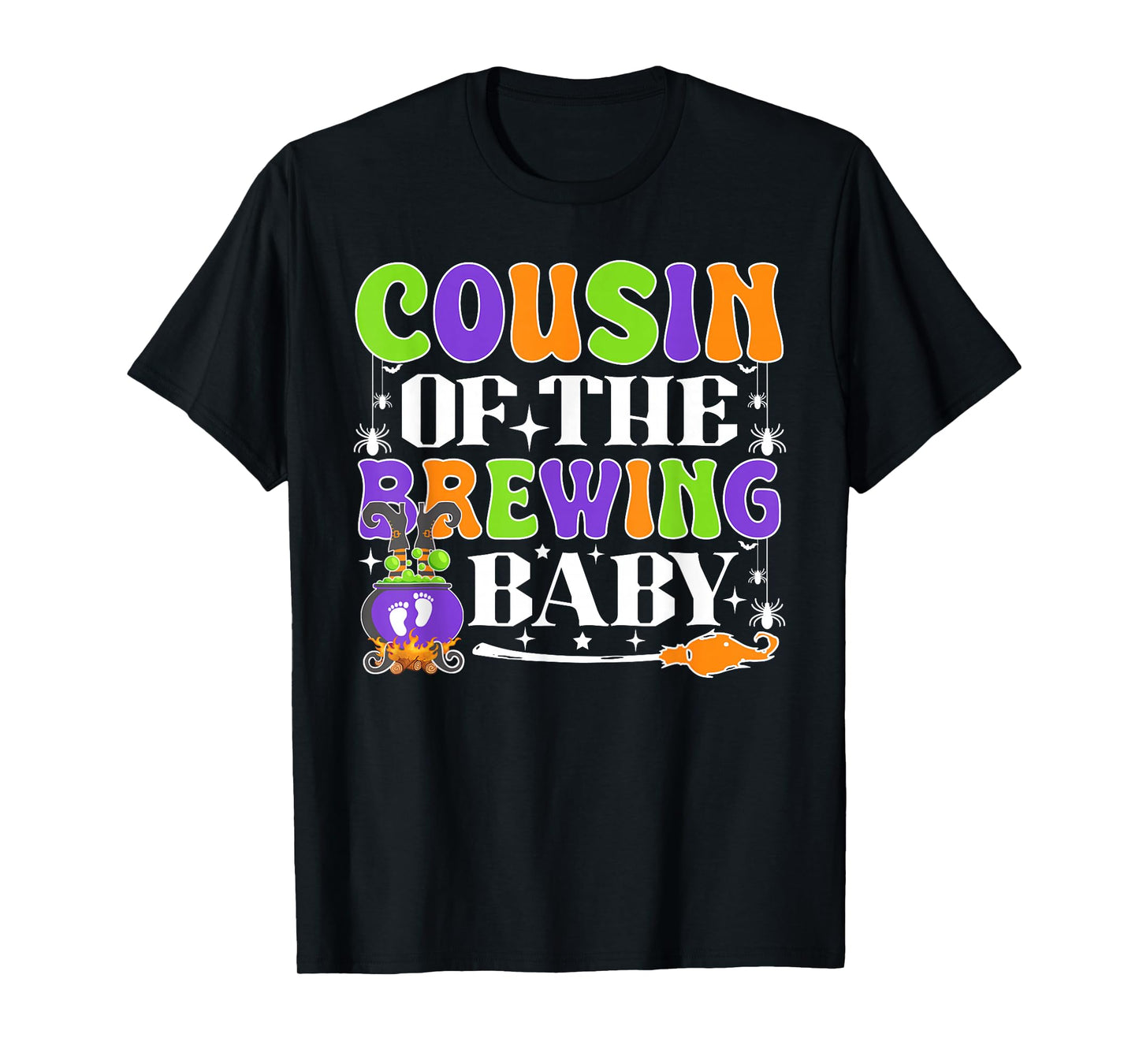 Cousin of The Brewing Baby Halloween Witch Baby Shower T-Shirt