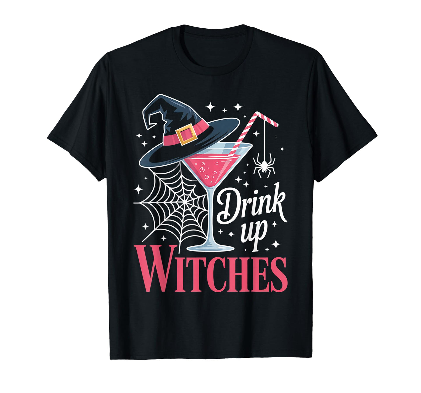 Drink Up Witches Funny Wine Halloween Costume T-Shirt
