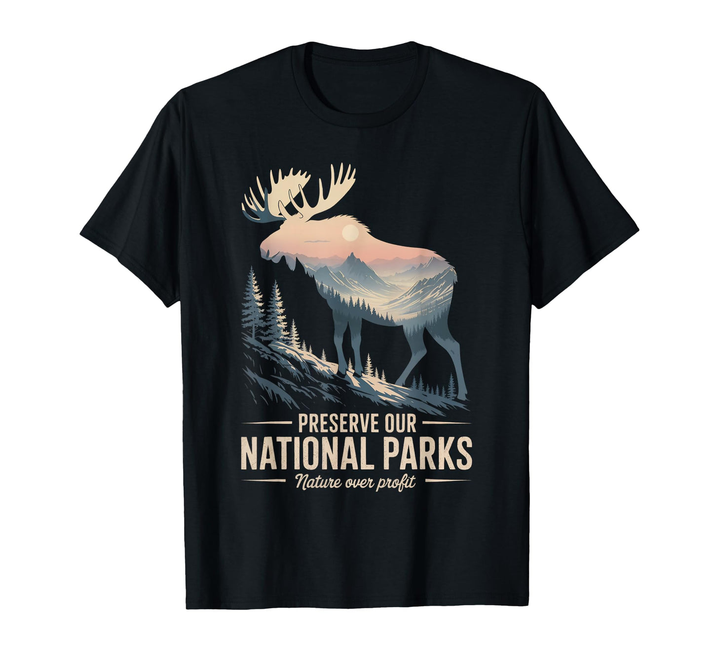 Preserve Our National Parks Moose Save Our National Parks T-Shirt