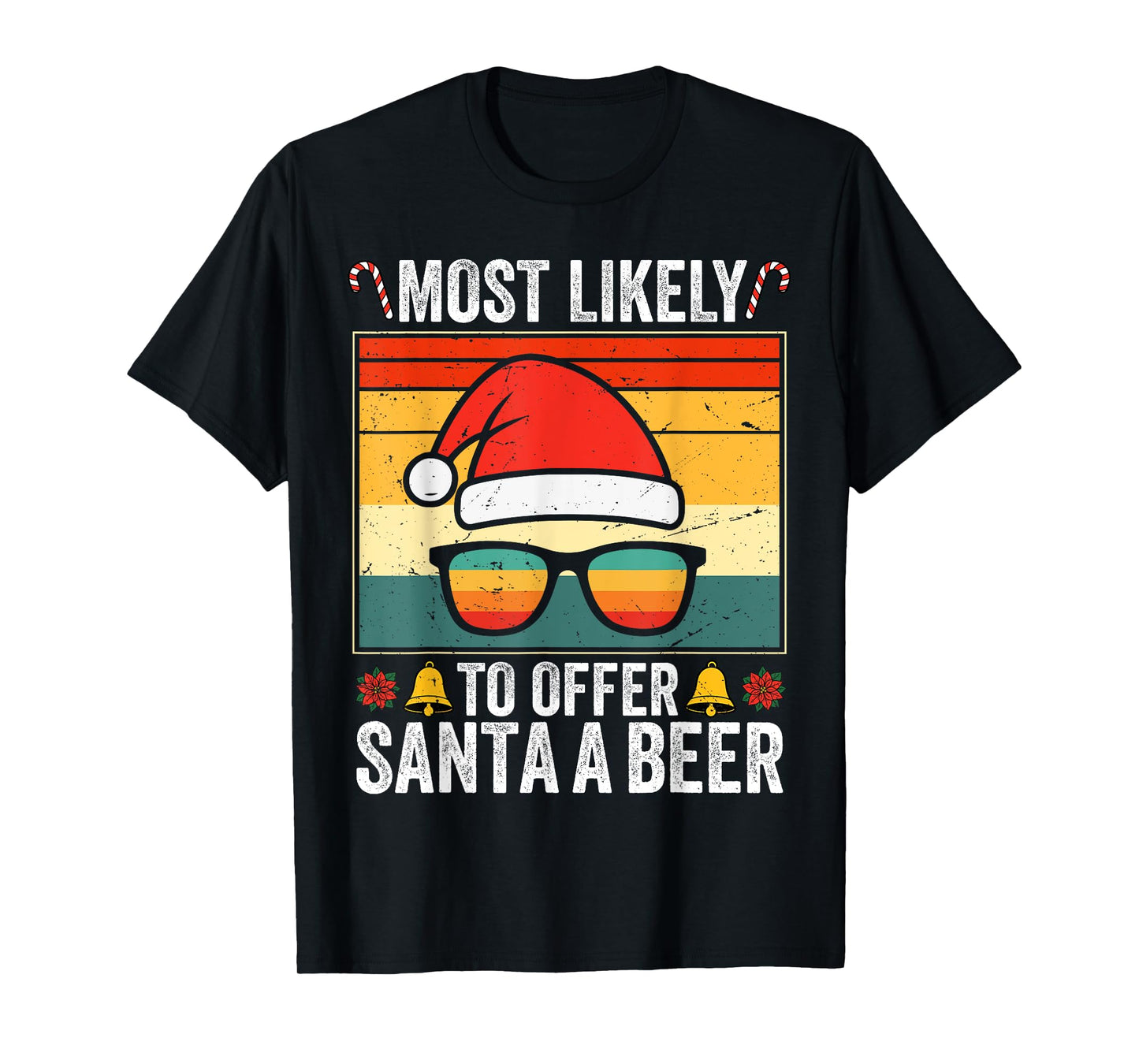 Most Likely to Offer Santa A Beer Family Matching T-Shirt