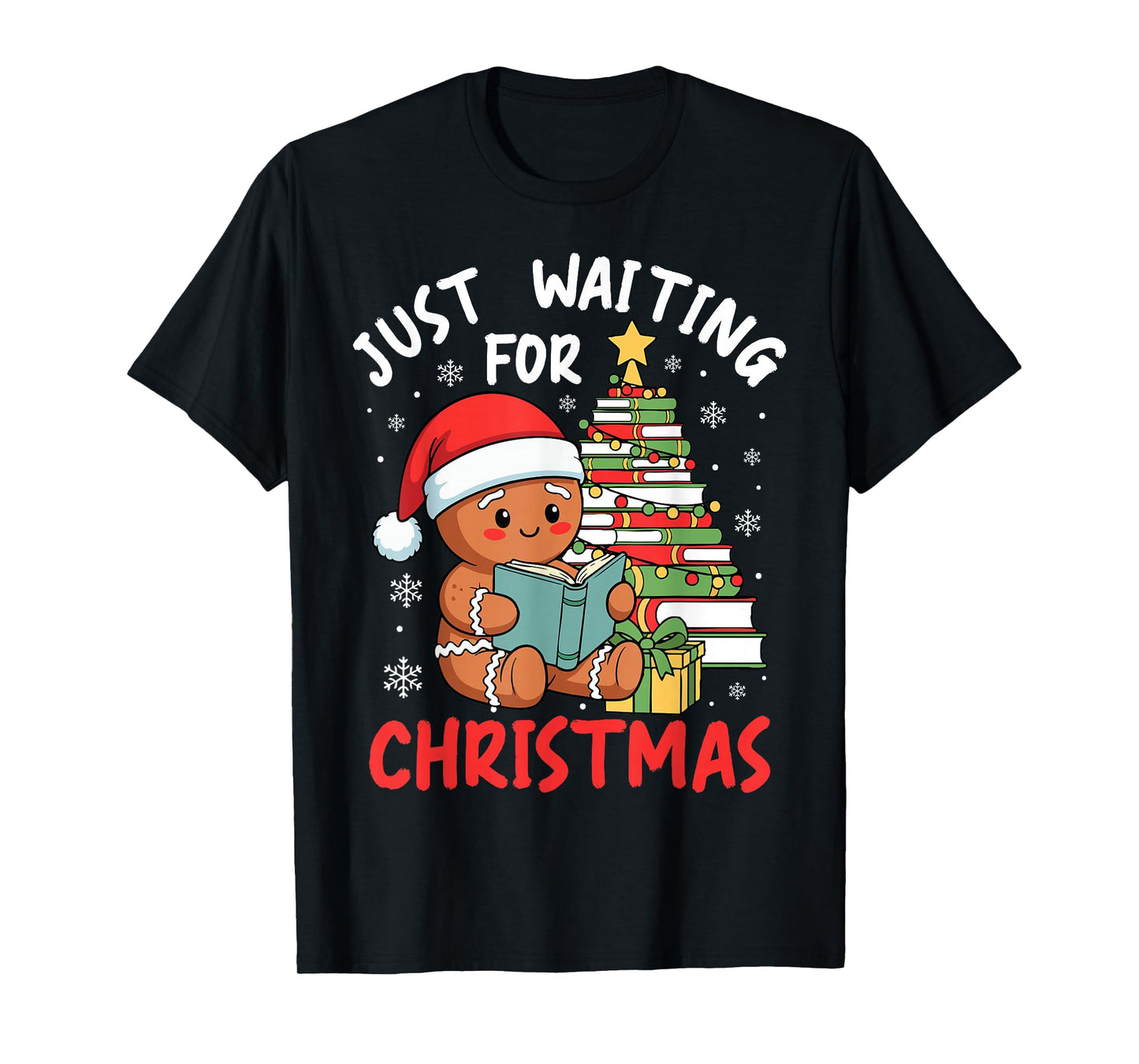 Just Waiting for Christmas Gingerbread Book Reading T-Shirt