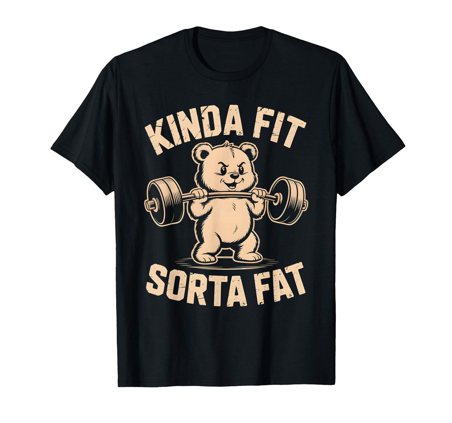 Kinda Fit Sorta Fat Funny Cute Bear Weightlifter Workout Gym T-Shirt