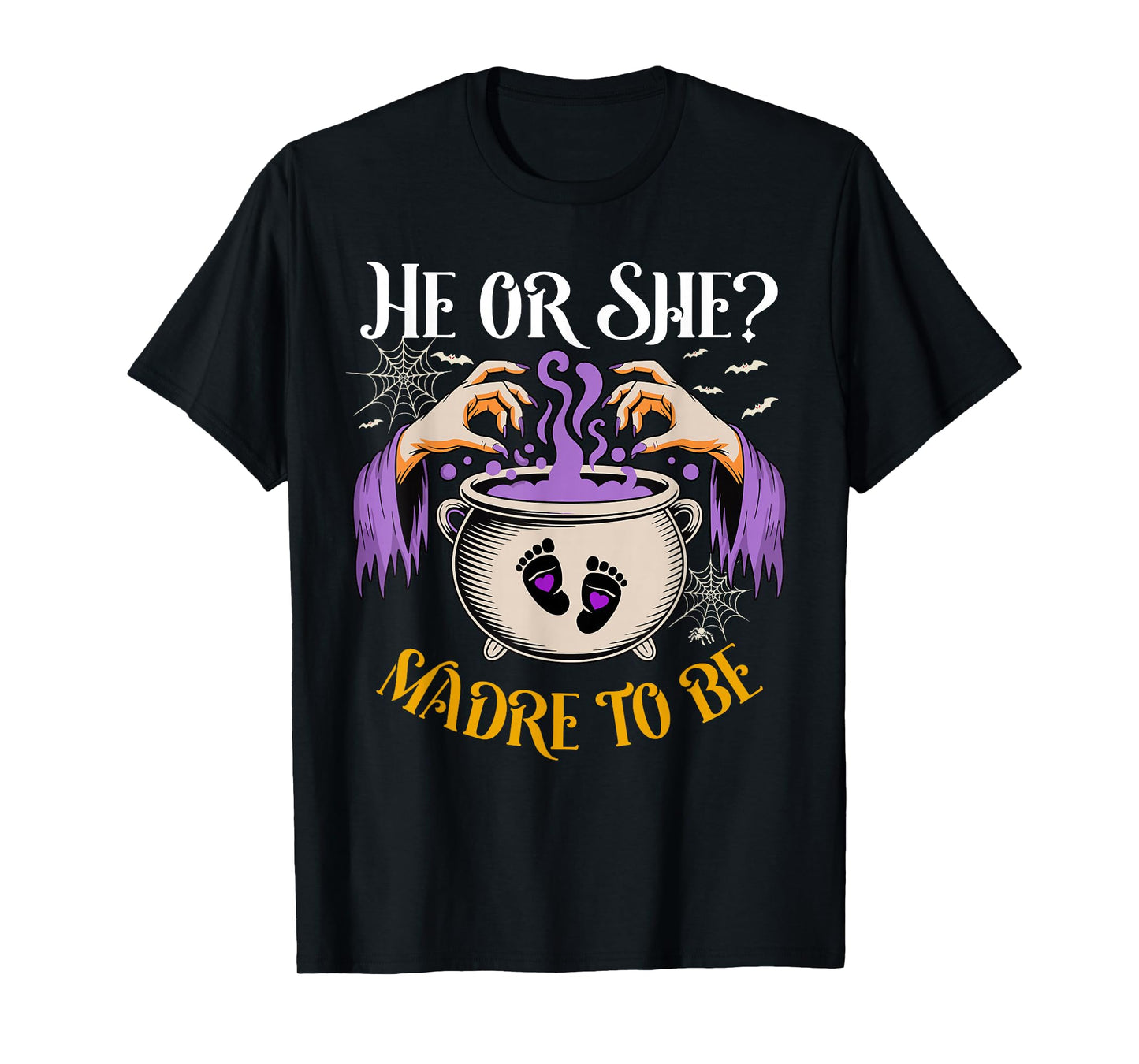 He Or She Madre to Be Baby Reveal Halloween Costume T-Shirt
