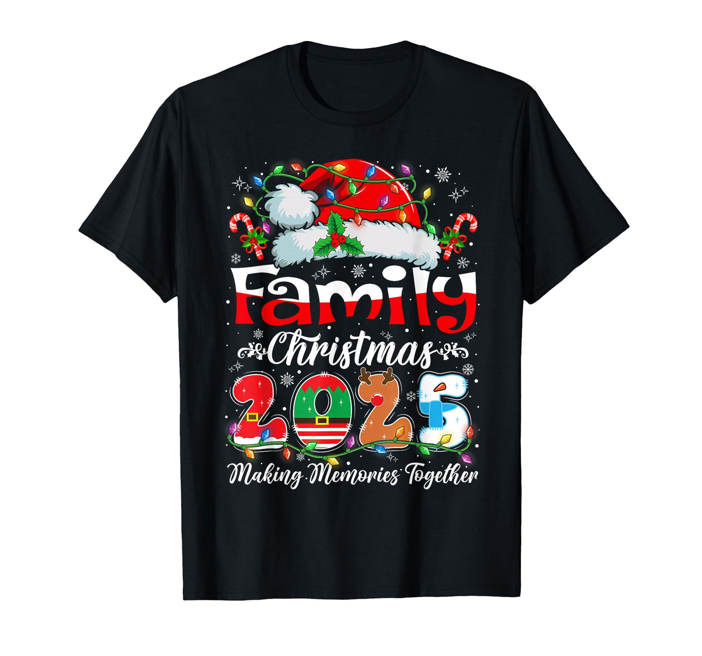 We are Family Christmas 2025 Making Memories Together Xmas T-Shirt