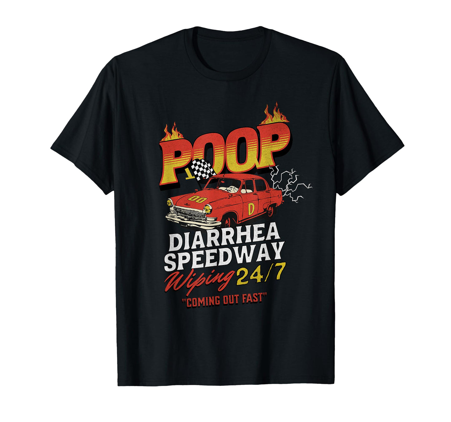 Funny Ironic Sarcastic Sayings Cynical Unique Tees Poop Diarrhea Speedway Wiping 24/7 Humor Meme Unisex-Adults T-Shirt Black X-Small Crew Neck Short Sleeve