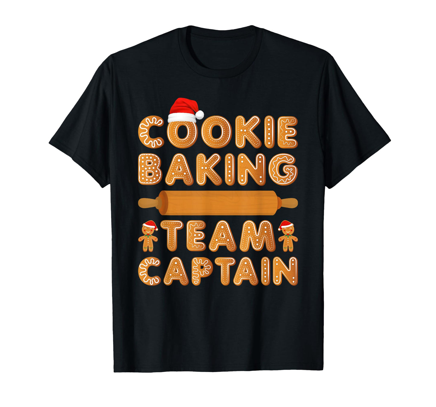 Cookie Baking Team Captain Gingerbread Christmas Family T-Shirt