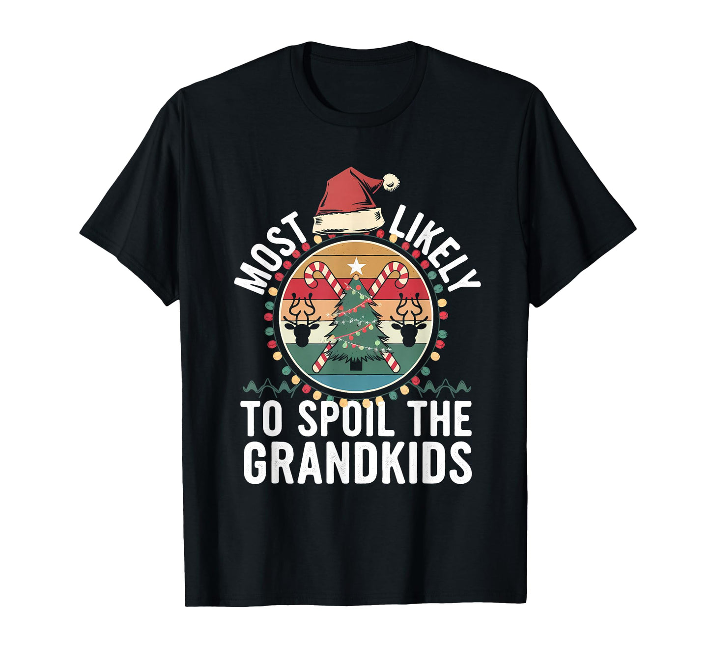 Fun Most Likely to Spoil The Grandkids Christmas Party T-Shirt