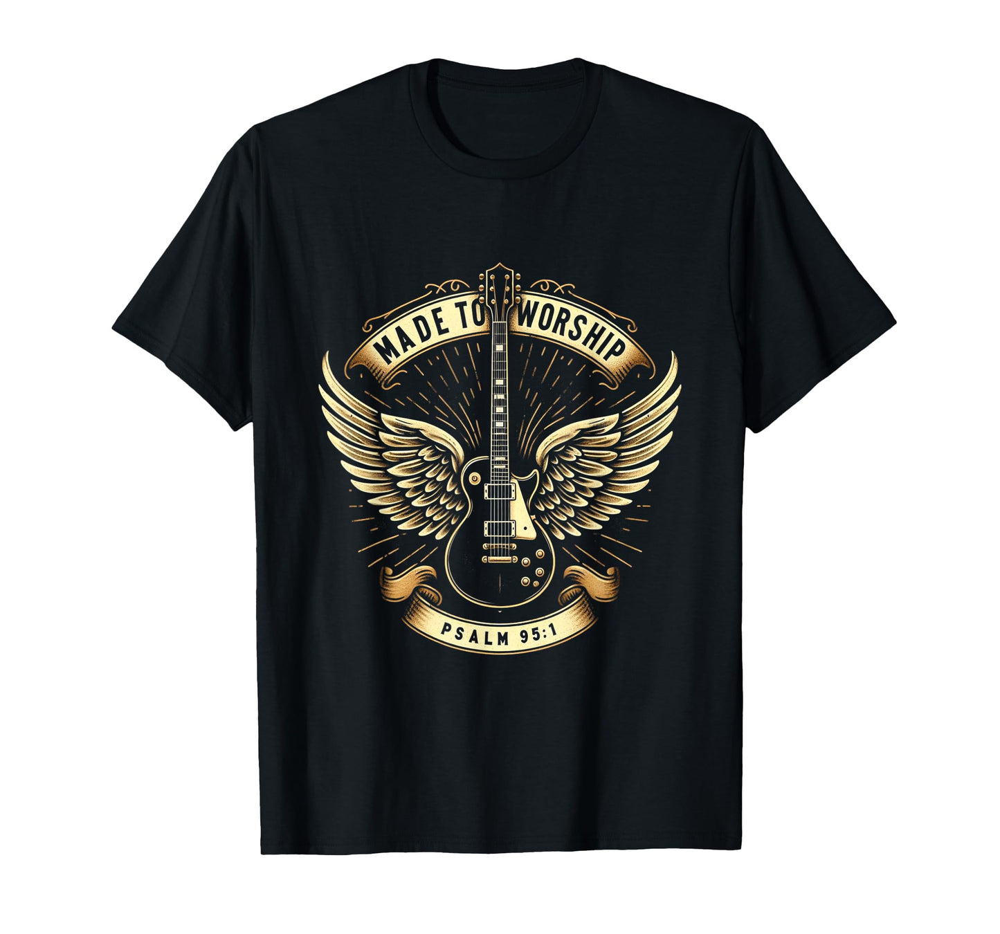 Made To Worship Psalm 95:1 Christian Bible Verse Church T-Shirt