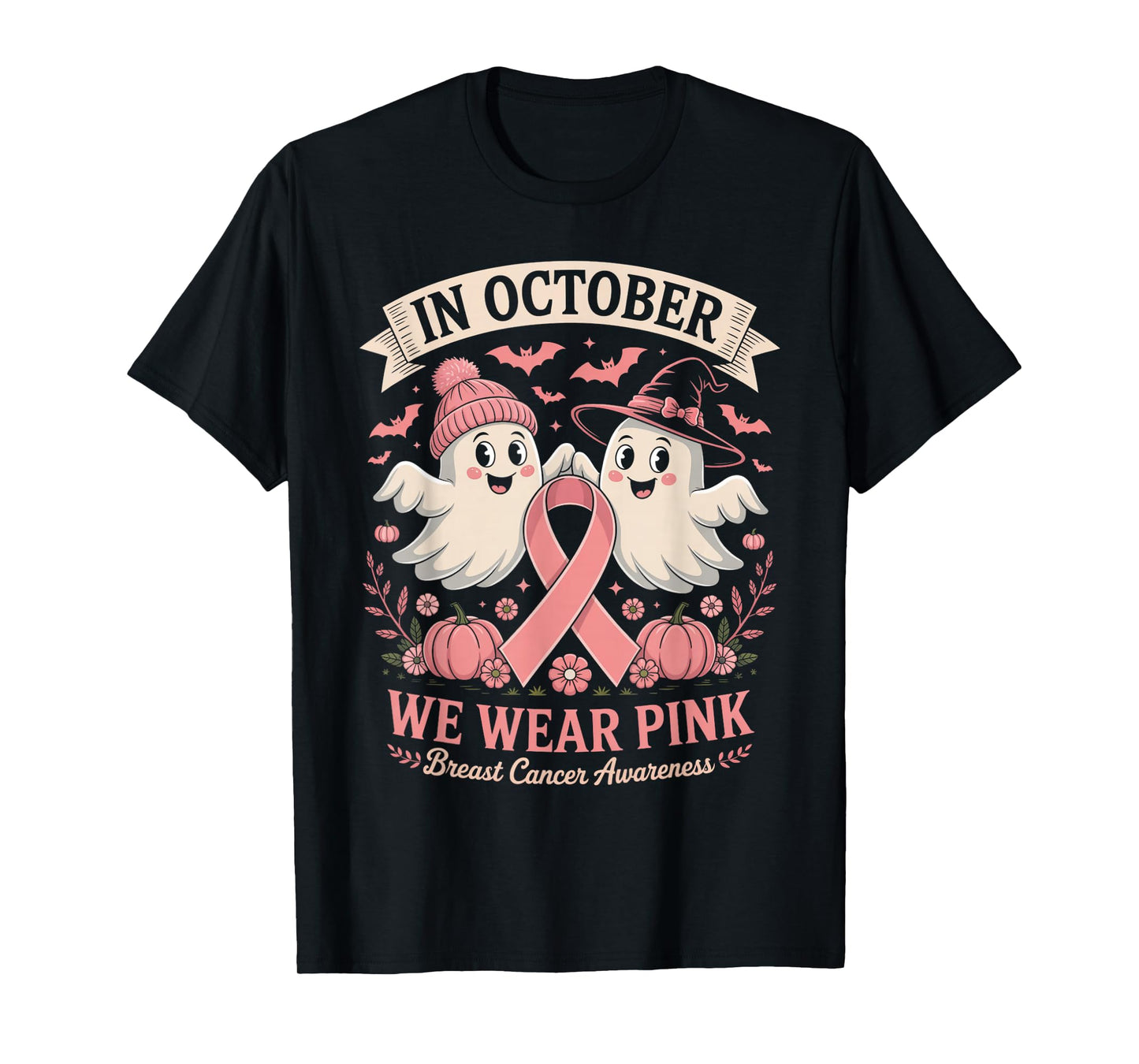 in October We Wear Pink Ghost Breast Cancer Awareness T-Shirt