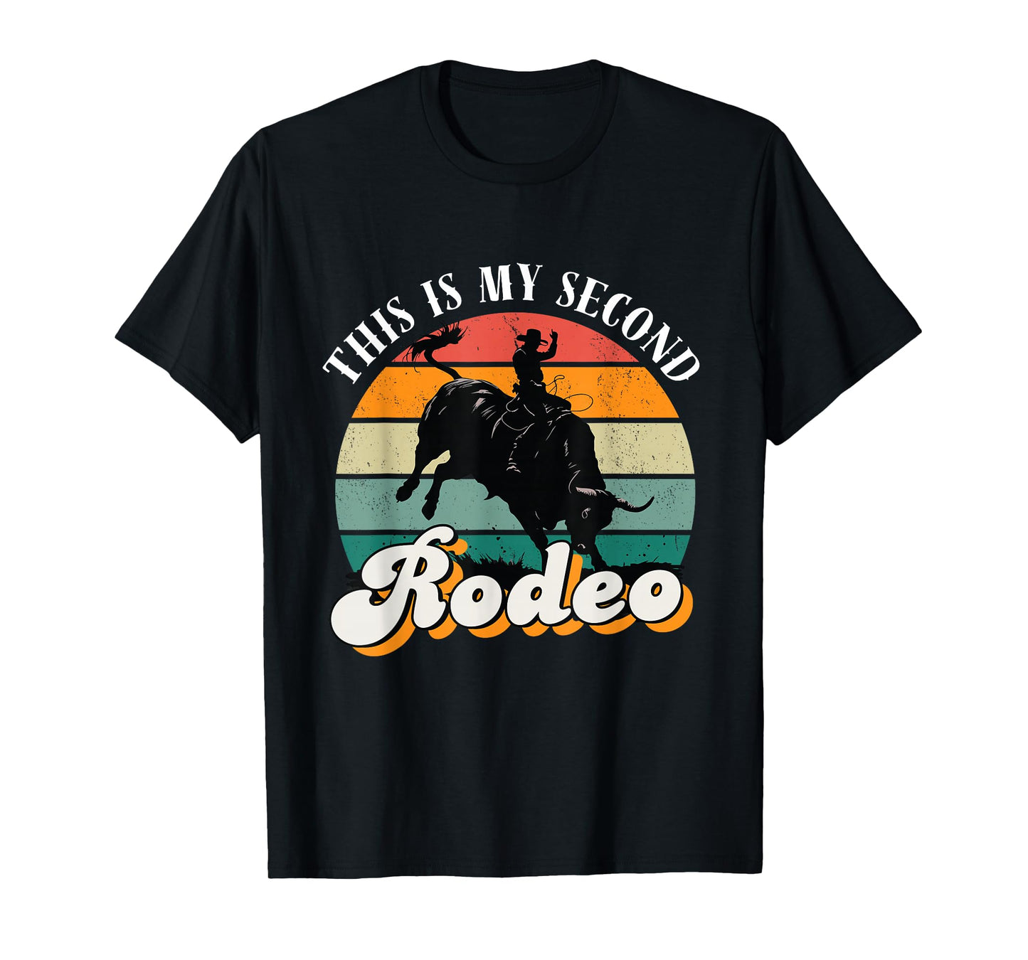 This Is My Second Rodeo vintage cowboy Retro T-Shirt