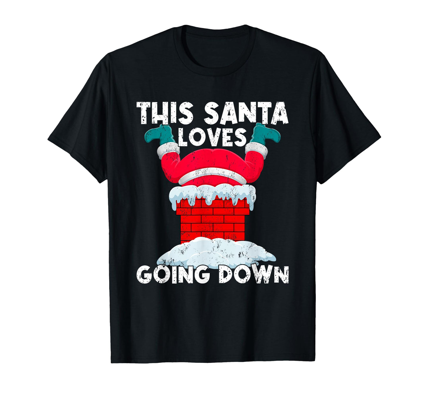This Santa Loves Going Down Funny Santa Claus Christmas T-Shirt