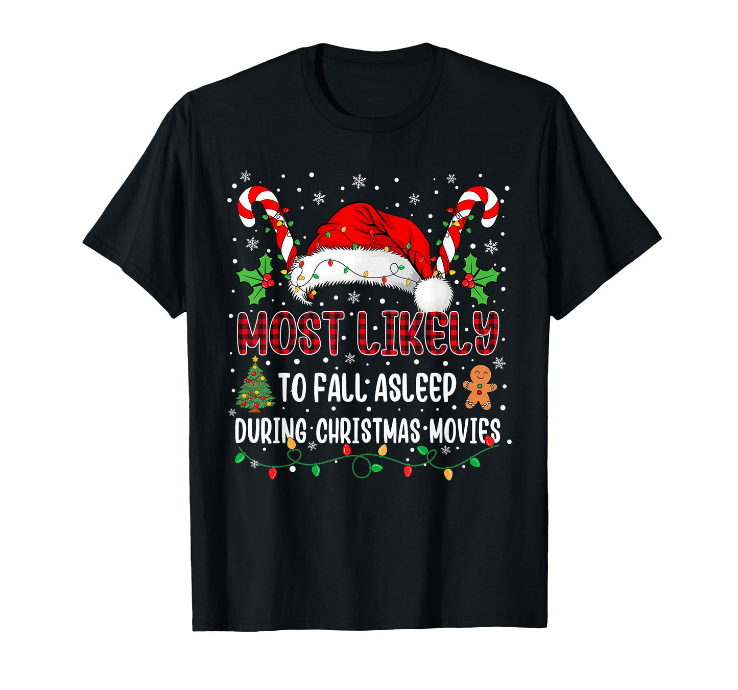 Most Likely to Fall Asleep During Christmas Movies Family T-Shirt