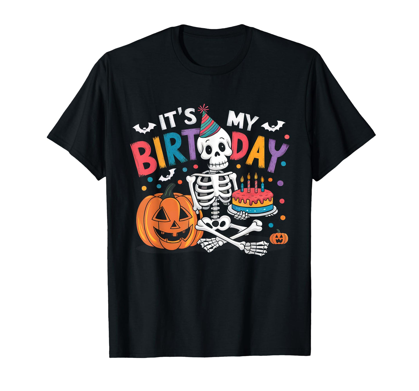 It's My Birthday Skeleton Happy Halloween Birthday Party T-Shirt