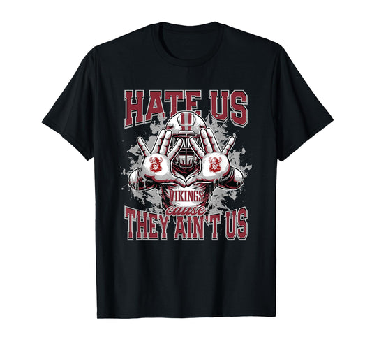 Lowndes Vikings Logo Hate Us Cause They Ain't HS T-Shirt
