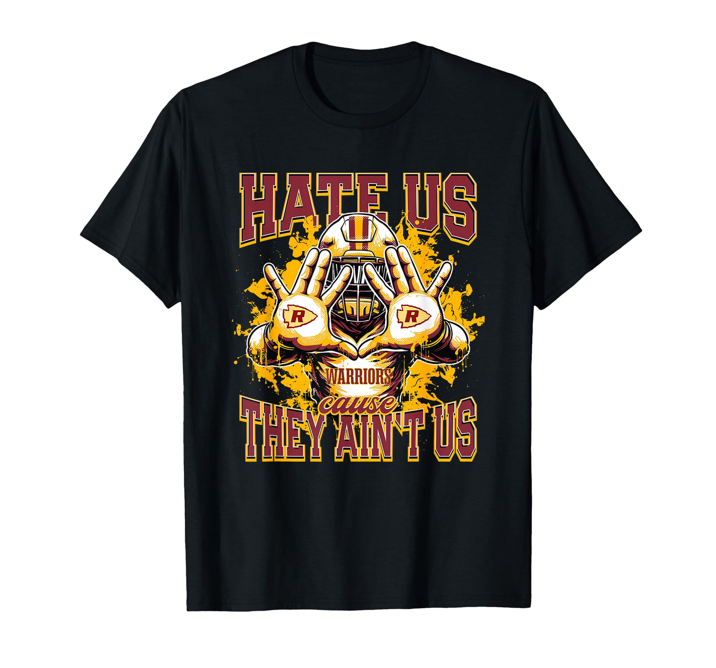 Riverdale Warriors Logo Hate Us Cause They Ain't HS T-Shirt