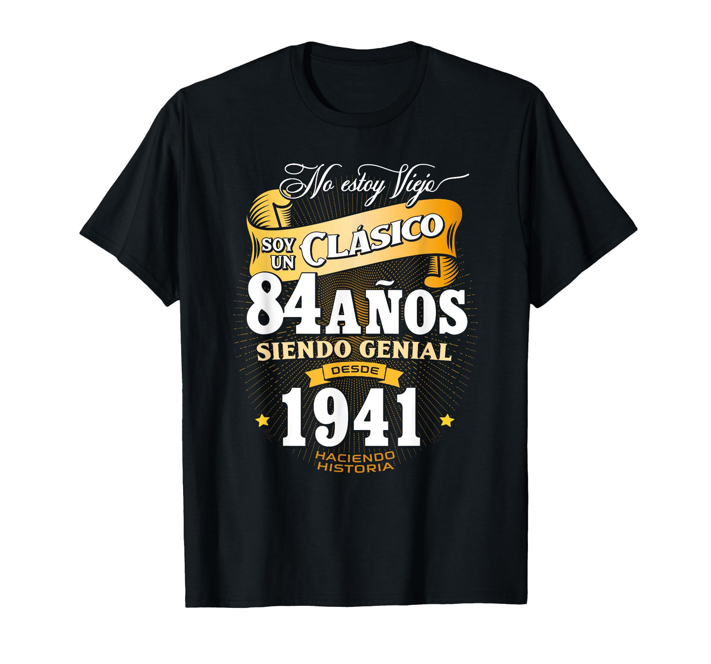 84th Birthday gift for Men in Spanish Regalo cumpleanos 84 T-Shirt