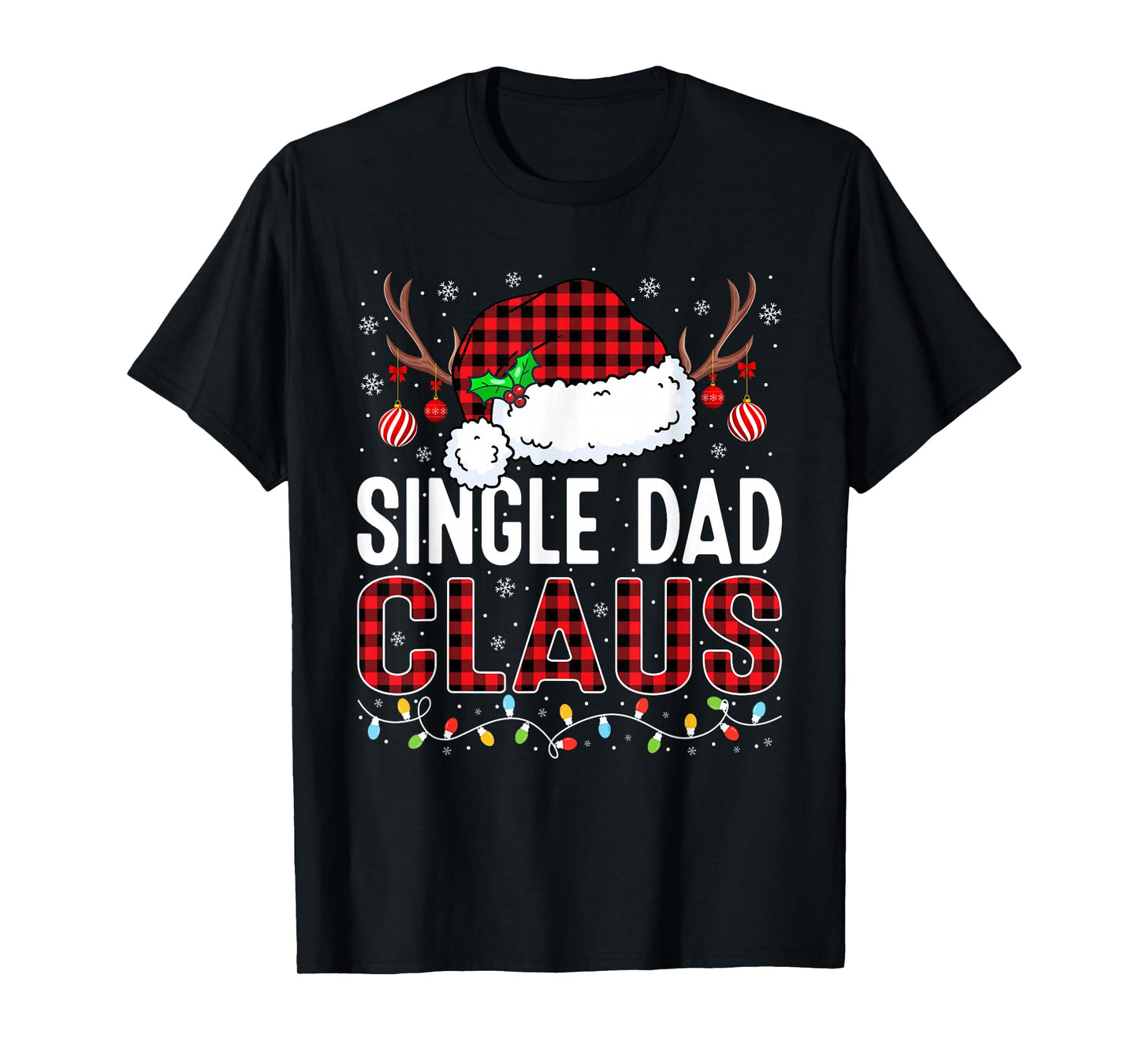 Christmas Lights Single Dad Claus Family Matching Pajama T-Shirt