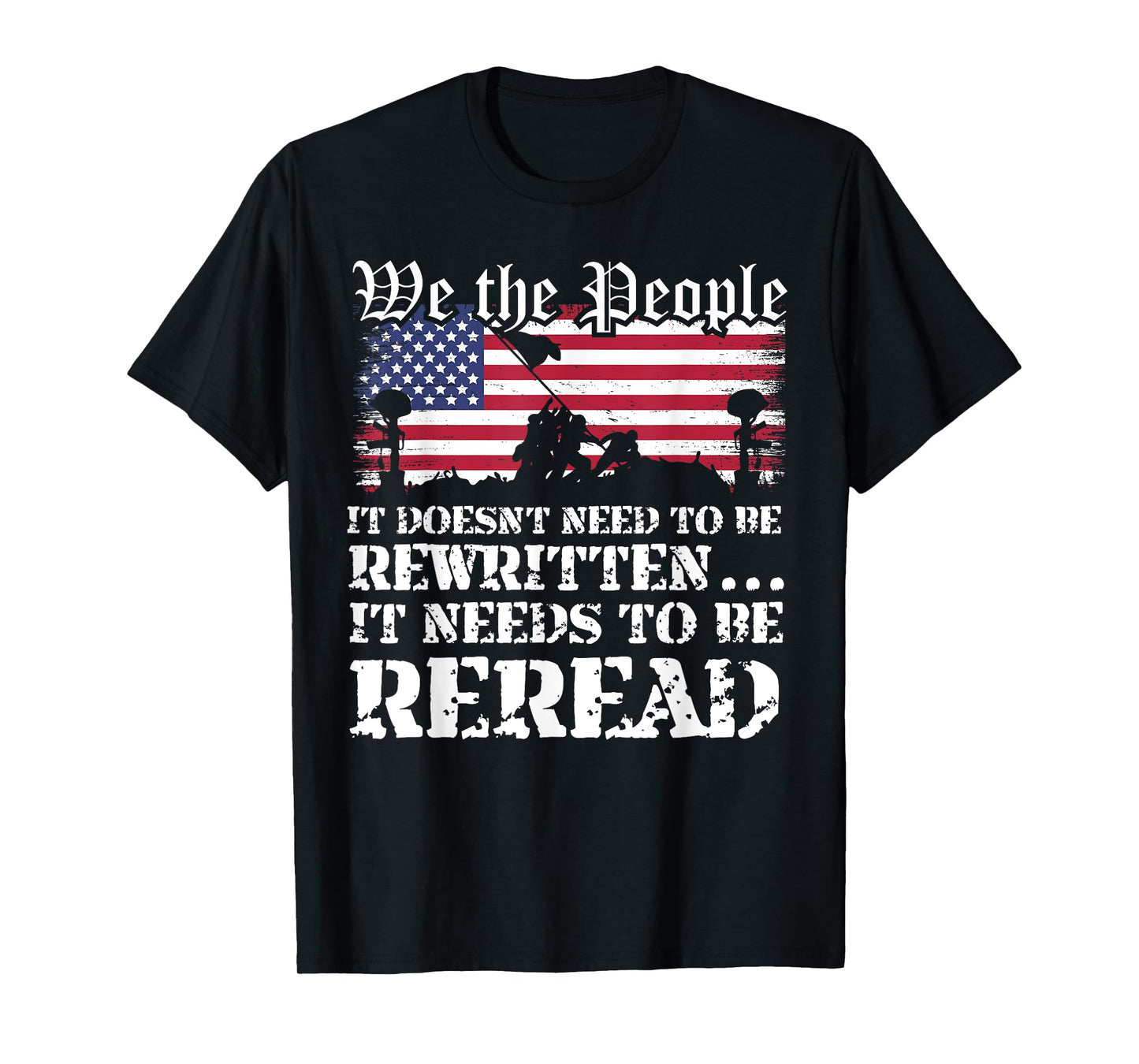 We The People Are Pissed It Doesn't Need to Be Rewritten T-Shirt