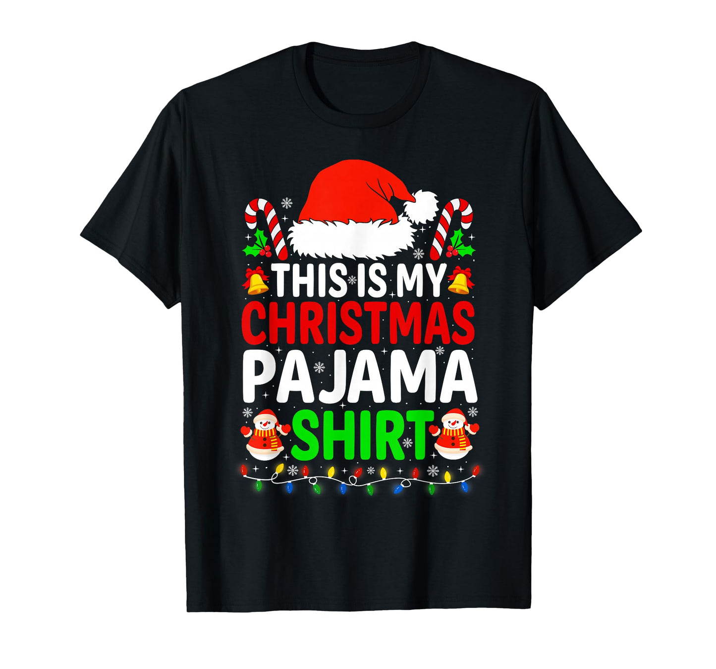 This is My Christmas Pajama Shirt Funny Xmas PJs Men Women T-Shirt