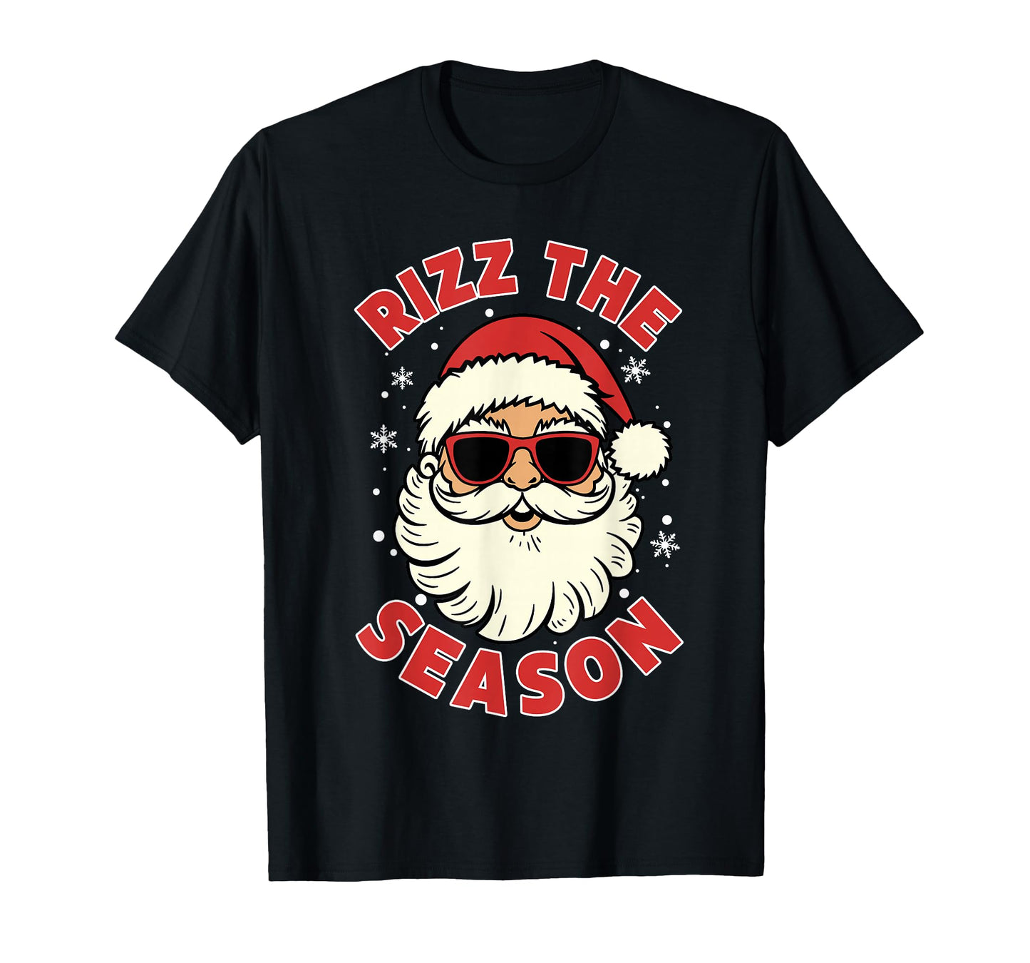 Rizz The Season Santa Sunglasses Christmas Snowflake Holiday T-Shirt