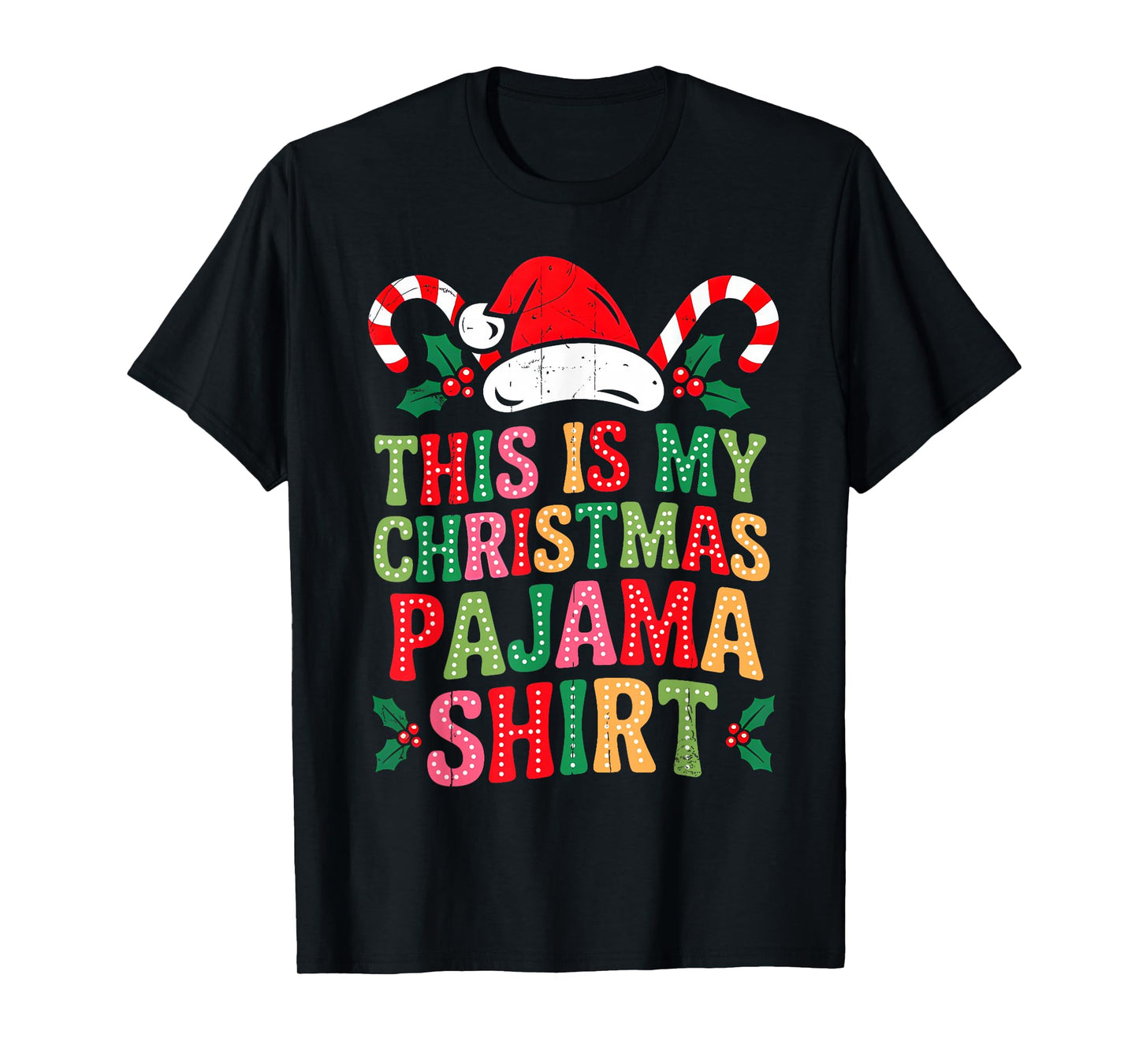 Groovy This is My Christmas Pajama Shirt Funny Xmas Family T-Shirt