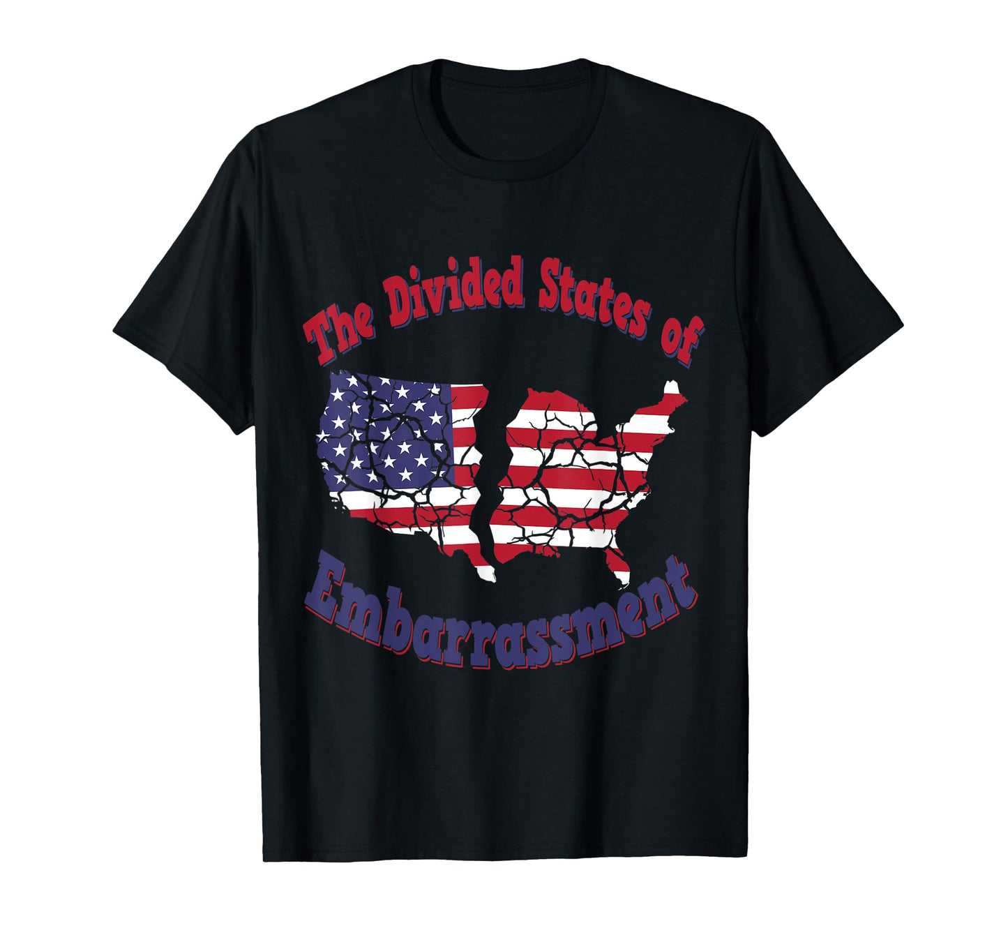 USA The Divided States of Embarrassment Funny Political T-Shirt