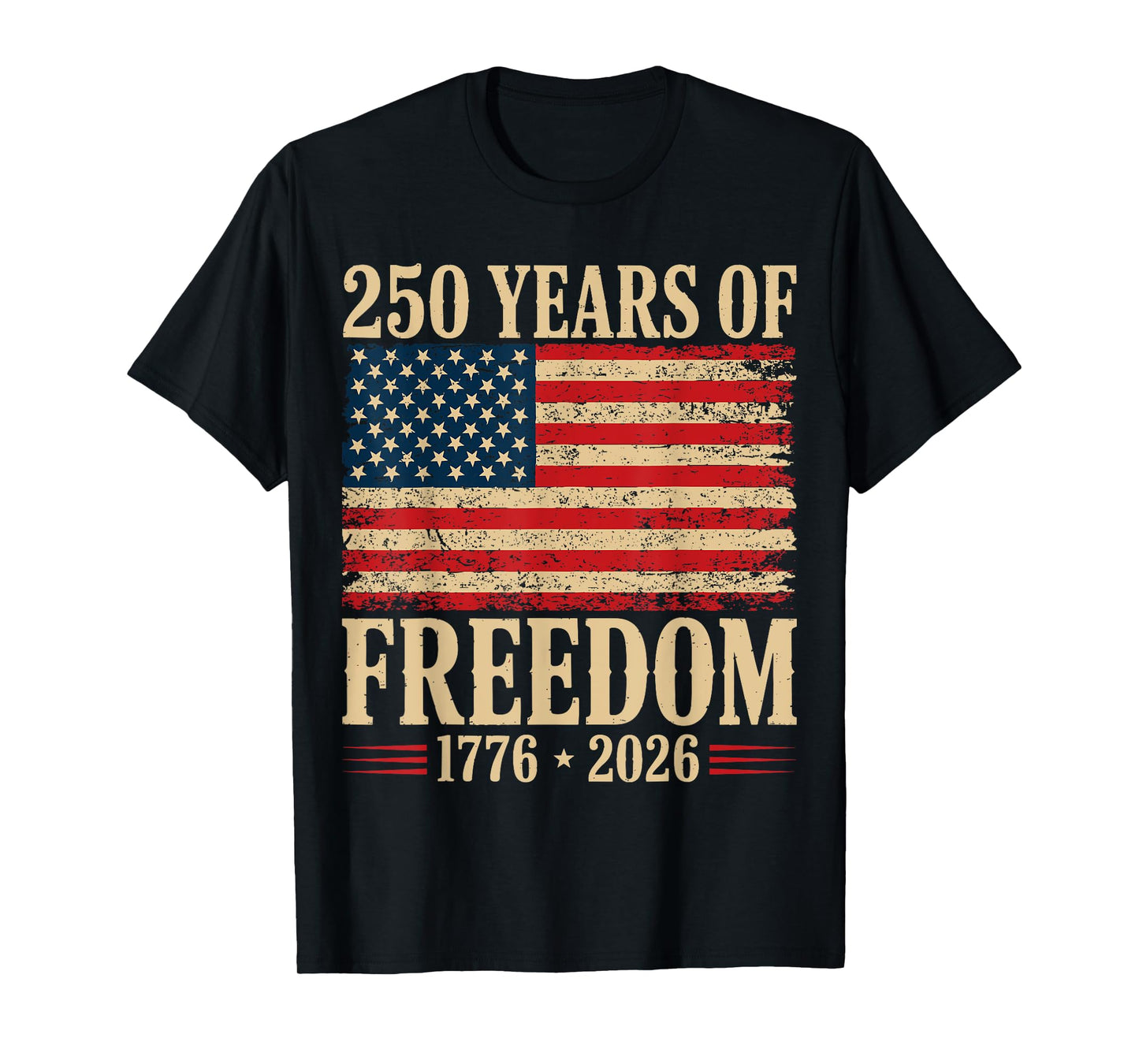 250th America Anniversary Independence 250 years of freedom T-Shirt