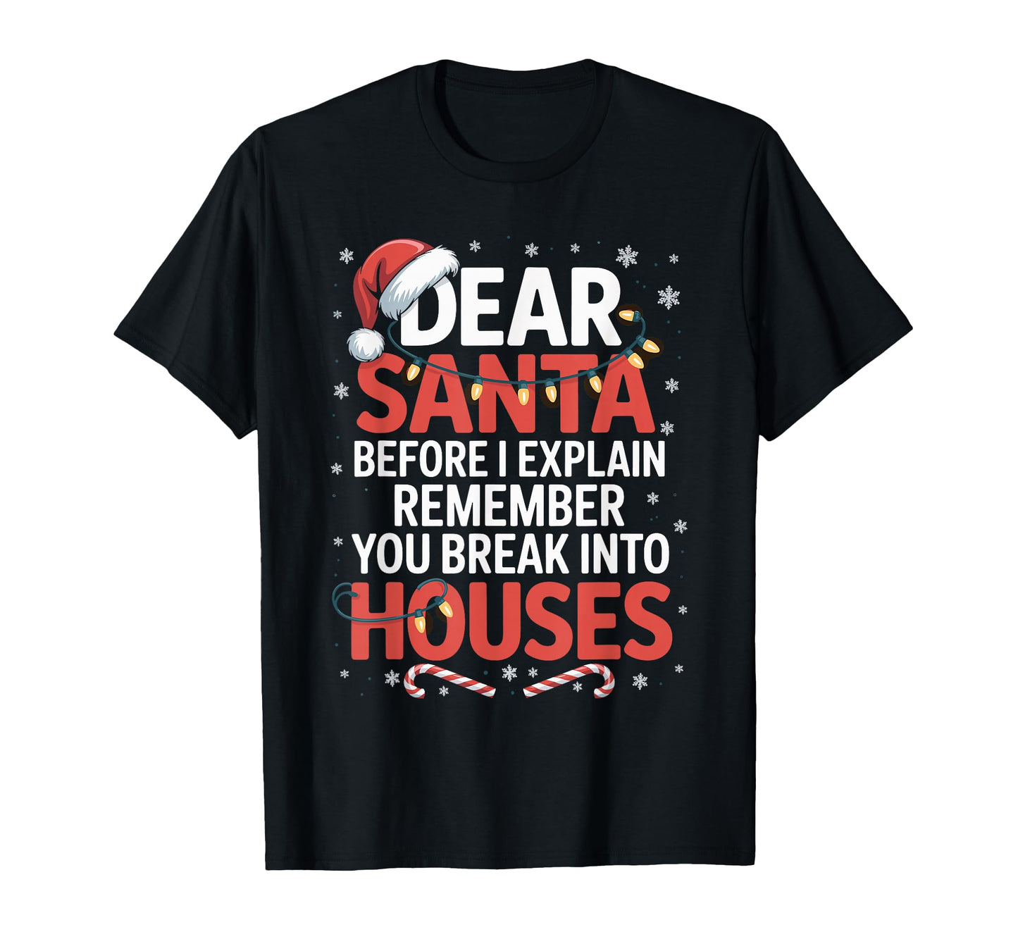 Funny Christmas Humor Xmas Pajama for Men Women Kids T-Shirt