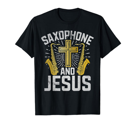 Saxophone and Jesus Saxophone T-Shirt