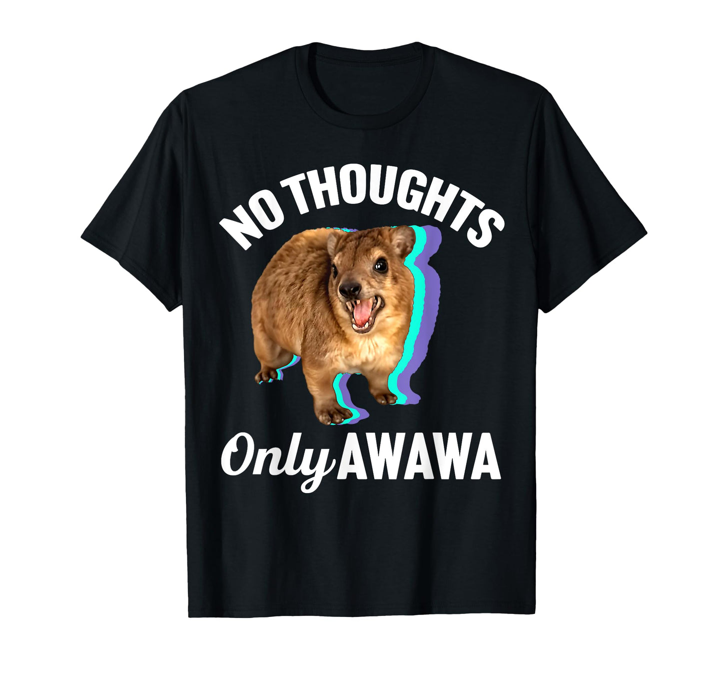 No Thoughts Only Awawa - Angry Screaming Hyrax Meme T-Shirt