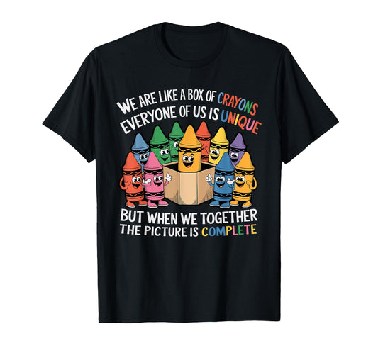 Funny Teacher We Are Like a Box of Crayons T-Shirt