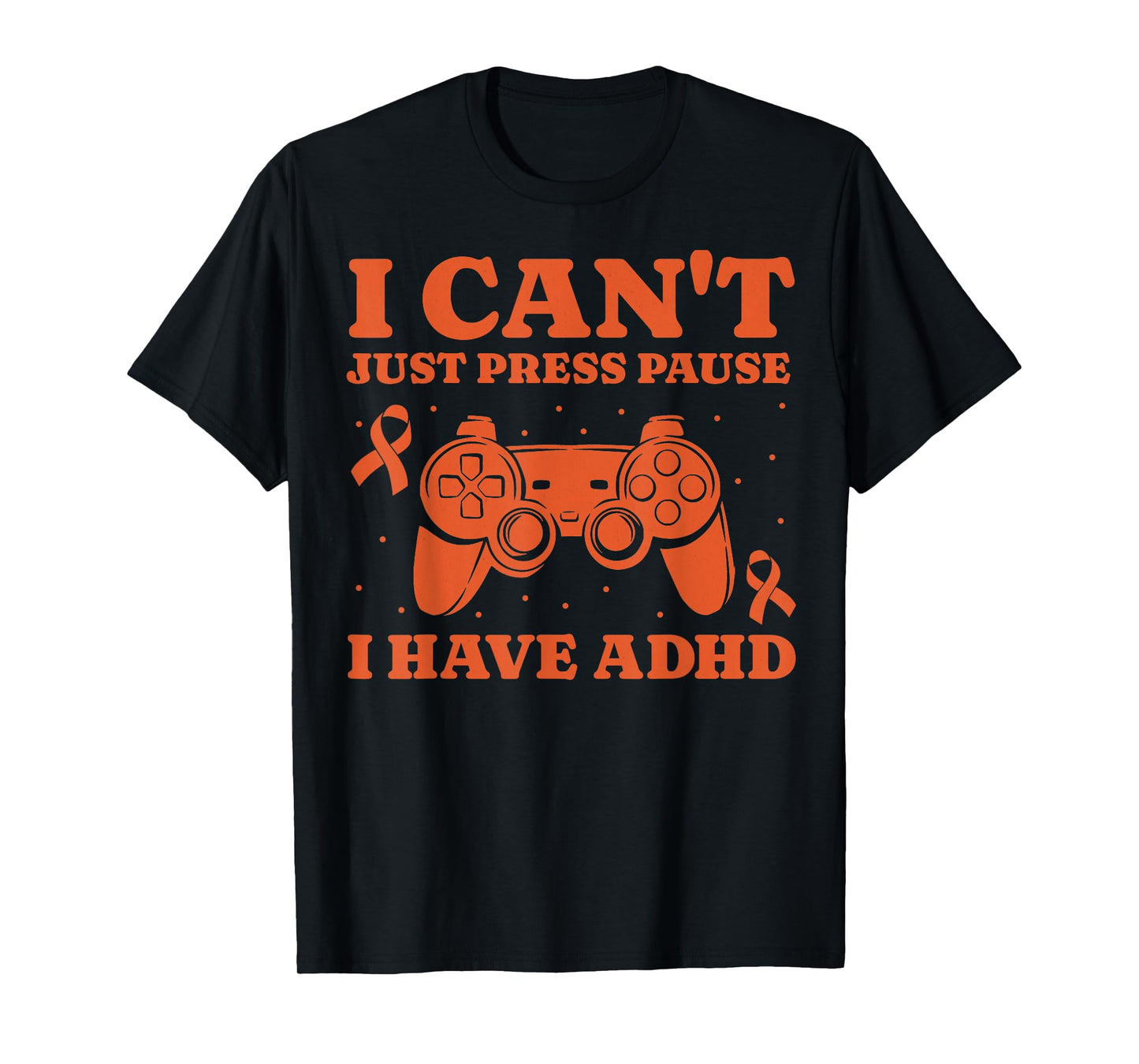 Can't Just Pause Gamer ADHD Awareness Kids Boys Video Gaming T-Shirt